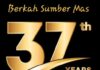 Berkah Sumber Mas Rayakan Hari Jadi ke-37, Dapat Ucapan Selamat dari Berbagai Unsur