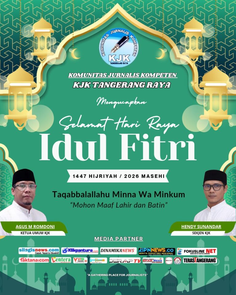KJK Tangerang Raya Sampaikan Ucapan Idul Fitri 1447 H, Perkuat Silaturahmi Insan Pers