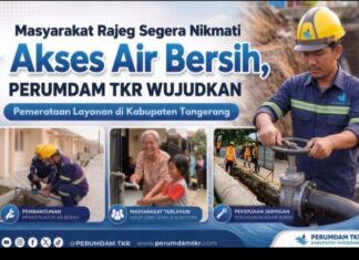 PERUMDAM TKR Perluas Jaringan Air Bersih di Rajeg, Warga Kabupaten Tangerang Segera Nikmati Layanan Optimal